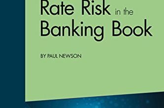 دانلود کتاب Interest Rate Risk in the Banking Book دانلود کیندل Amazon کتاب Free Download Kindle 1782723250 خرید ایبوک نرخ بهره در بانکداری 9781782723257